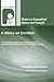 A Story of Conflict: The Controversial Relationship between Benjamin Wills Newton and John Nelson Darby (Studies in Evangelical History and Thought)