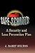 Safe Schools: A Security and Loss Prevention Plan