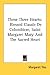 These Three Hearts: Blessed Claude De Colombiere, Saint Margaret Mary And The Sacred Heart