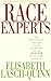 Race Experts by Elisabeth Lasch-Quinn