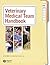 Veterinary Medical Team Handbook