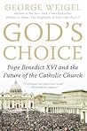 God's Choice by George Weigel