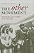The Other Movement: Indian Rights and Civil Rights in the Deep South (Contemporary American Indian Studies)