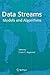 Data Streams: Models and Algorithms (Advances in Database Systems, 31)