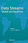 Data Streams: Models and Algorithms (Advances in Database Systems, 31) Data Streams: Models and Algorithms (Advances in Database Systems, 31)