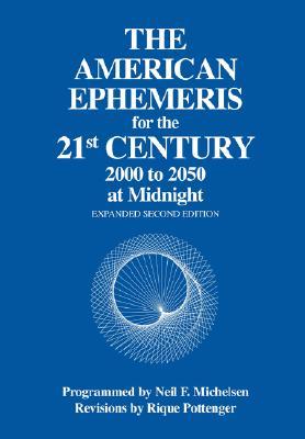 The American Ephemeris for the 21st Century 2000-2050 at Midnight (Paperback)