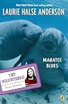 Manatee Blues by Laurie Halse Anderson