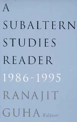 Subaltern Studies Reader, 1986-1995 (Paperback)