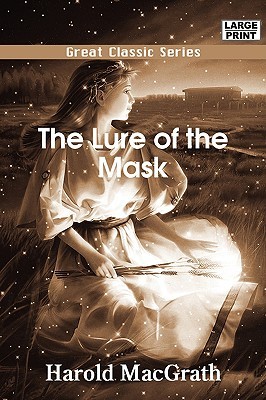 The Lure of the Mask (Paperback)
