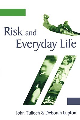 Risk and Everyday Life (Key Ideas)