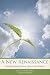 A New Renaissance: Transfor...