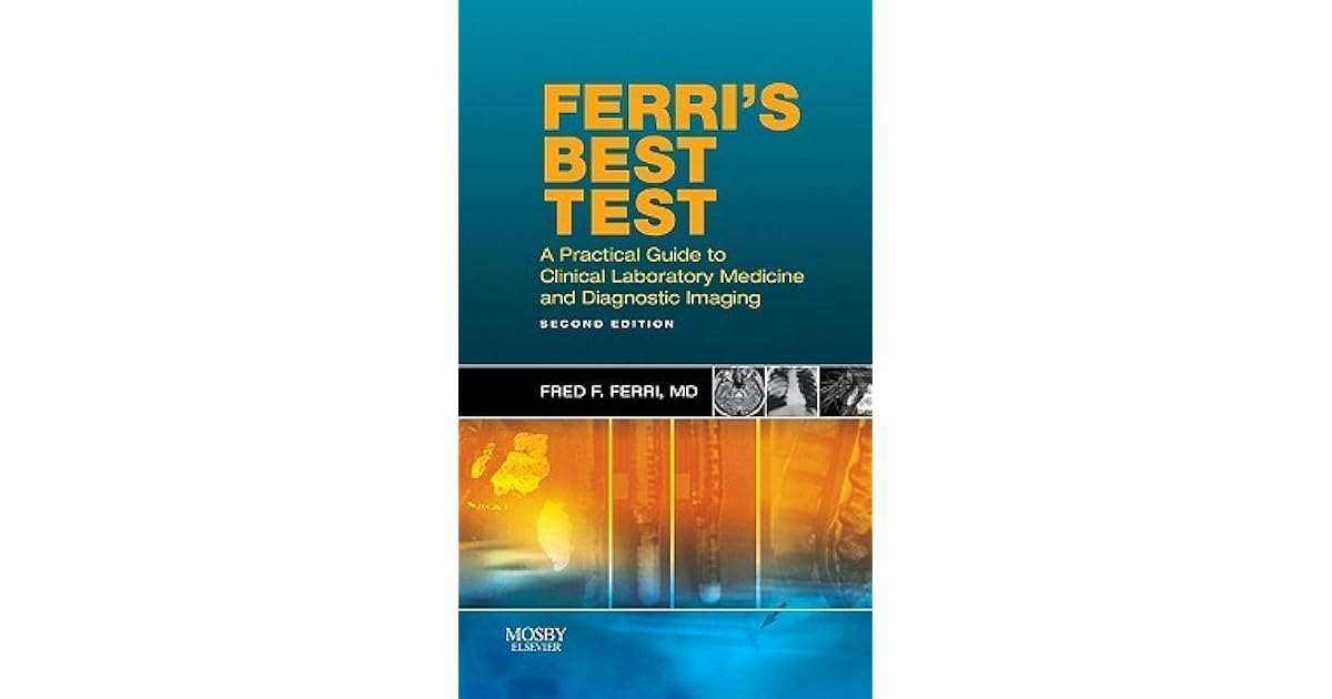 Ferri's Best Test A Practical Guide to Laboratory Medicine and