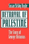Betrayal Of Palestine Betrayal Of Palestine
