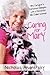 Caring For Mary: One Caregiver's Humorous Dialogues with a Demented Old Italian Woman
