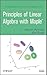 Principles of Linear Algebra With Maple (Pure and Applied Mathematics: A Wiley Series of Texts, Monographs and Tracts)