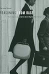 Reasoning from Race: Feminism, Law, and the Civil Rights Revolution