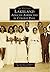 Lakeland: African Americans in College Park (Images of America: Maryland)