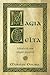 Magia Celta: Rituales de una religión ancestral (Spanish Edition)