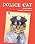 Police Cat by Enid Hinkes