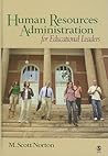 Human Resources Administration for Educational Leaders