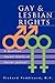 Gay & Lesbian Rights: A Question: Sexual Ethics or Social Justice?