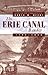 The Erie Canal Reader, 1790...