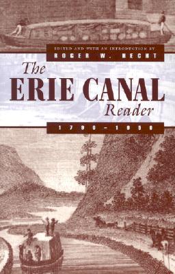 The Erie Canal Reader, 1790-1950 (Paperback)