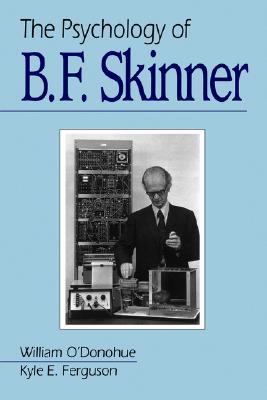 The Psychology of B. F. Skinner (Paperback)