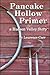 Pancake Hollow Primer (Codhill Press)