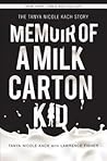 Memoir of a Milk ...