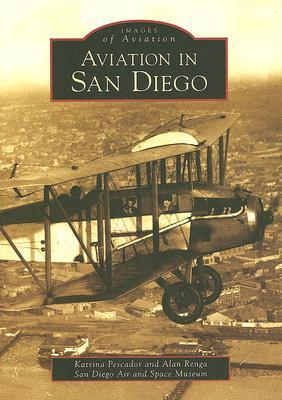 Aviation in San Diego (Images of Aviation)