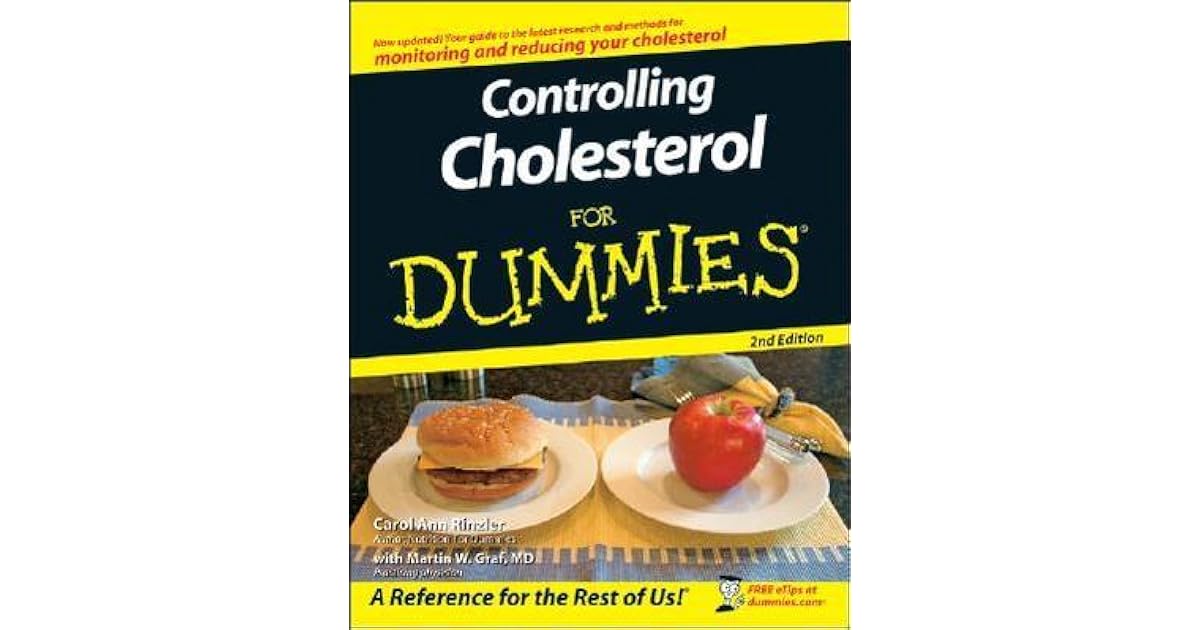 Controlling Cholesterol for Dummies by Carol Ann Rinzler