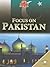 Focus on Pakistan (World in Focus)