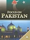 Focus on Pakistan (World in Focus) Focus on Pakistan (World in Focus)