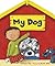 My Dog