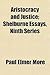 Aristocracy and Justice (Vo...