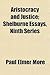 Aristocracy and Justice (Volume 9); Shelburne Essays, Ninth Series