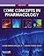 Core Concepts in Pharmacology, 3rd Edition