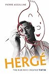Hergé: The Man Wh...