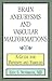 Brain Aneurysms and Vascular Malformations by Eric S. Nussbaum Brain Aneurysms and Vascular Malformations by Eric S. Nussbaum