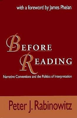 Before Reading: Narrative Conventions and the Politics of Interpretation (Paperback)