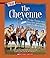 The Cheyenne (A True Book: American Indians)