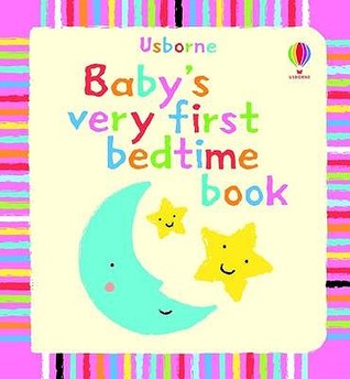 Baby's Very First Bedtime Book (Board Book)