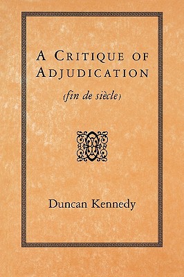 A Critique of Adjudication: Fin de Siècle (Paperback)