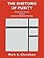 The Rhetoric of Purity: Ess...