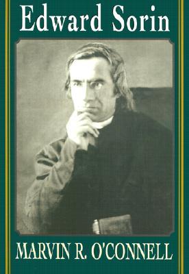 Edward Sorin (Hardcover)