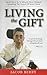 Living the Gift