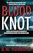 Blood Knot (Frank Bennett Adirondack Mountain Mystery #3)