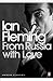 From Russia with Love by Ian Fleming