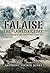 Falaise: The Flawed Victory...